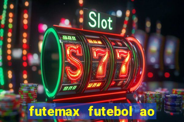 futemax futebol ao vivo brasil